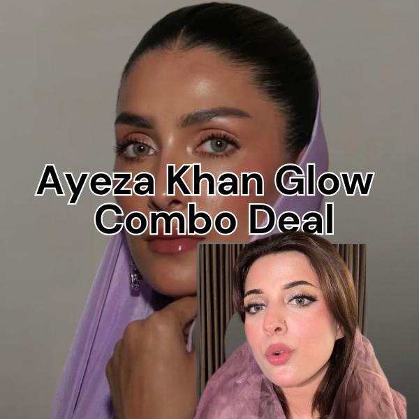 Ayeza Khan Glow Combo Deal