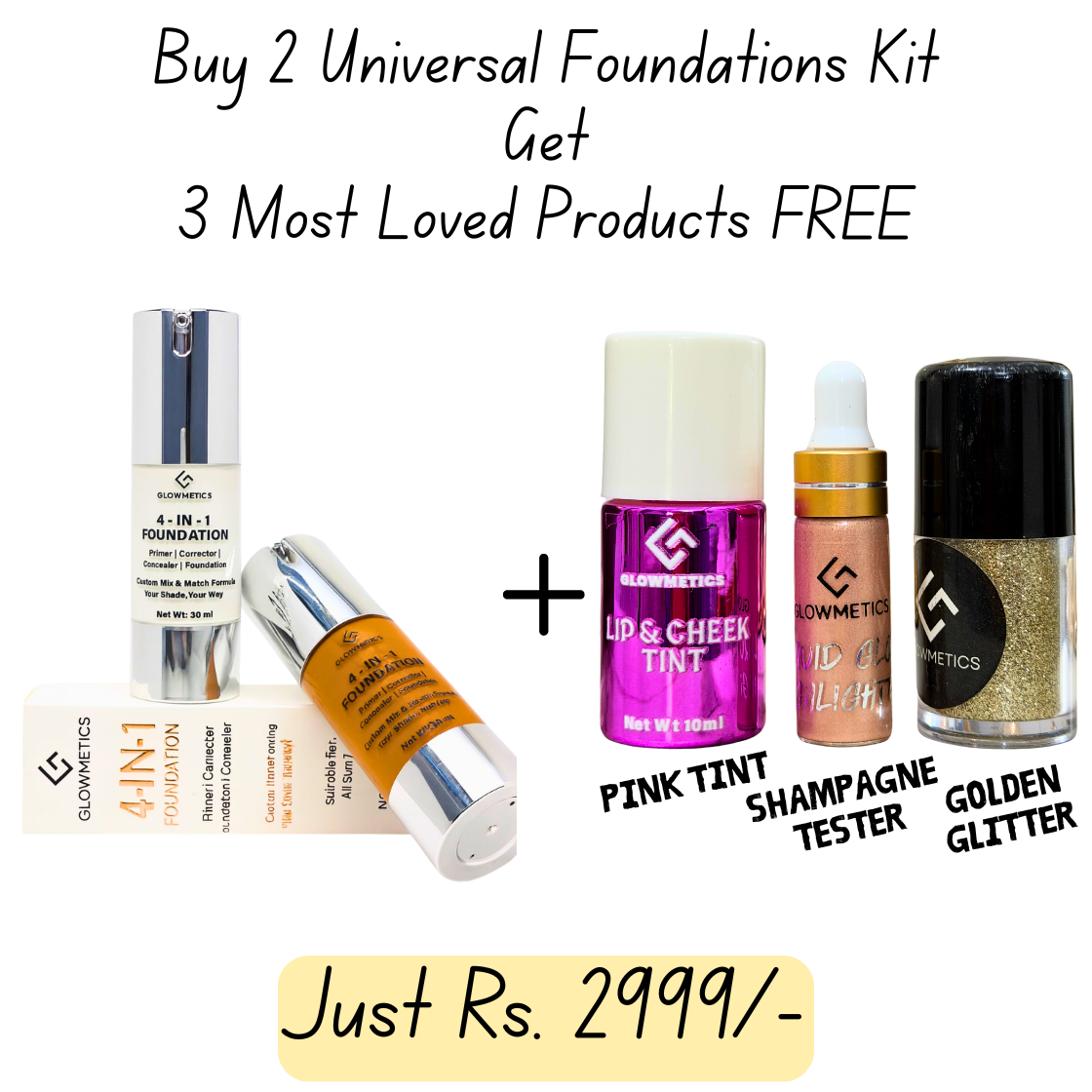 2 Universal Foundations Kit + 3 Most Loved Products (Free)